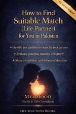 How to find suitable match (Life-Partner) for You in Pakistan