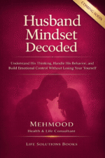 Husban Mind-Set Decoded